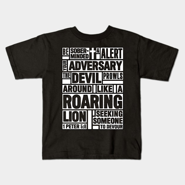 1 Peter 5:8 Your Adversary the Devil Kids T-Shirt by Plushism